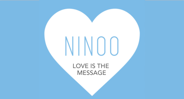 Ninoo Love Is the message